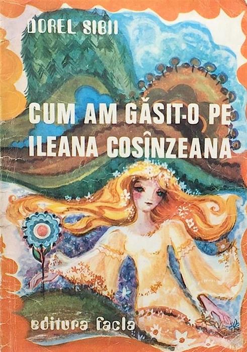 Cum am gasit-o pe Ileana Cosanzeana
