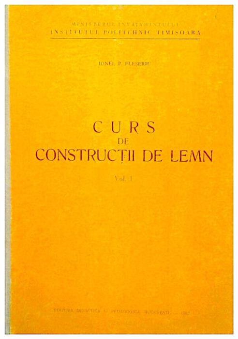 Curs de constructii de lemn,vol.1