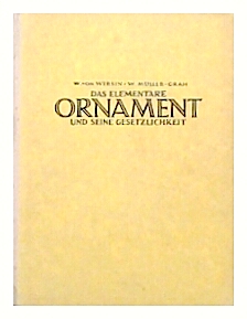 Das elementare Ornament und seine Gesetzlichkeit