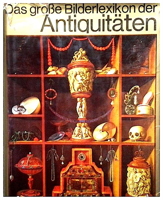 Das grosse Bilderlexikon der Antiquitaten