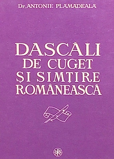Dascali de cuget si simtire romaneasca