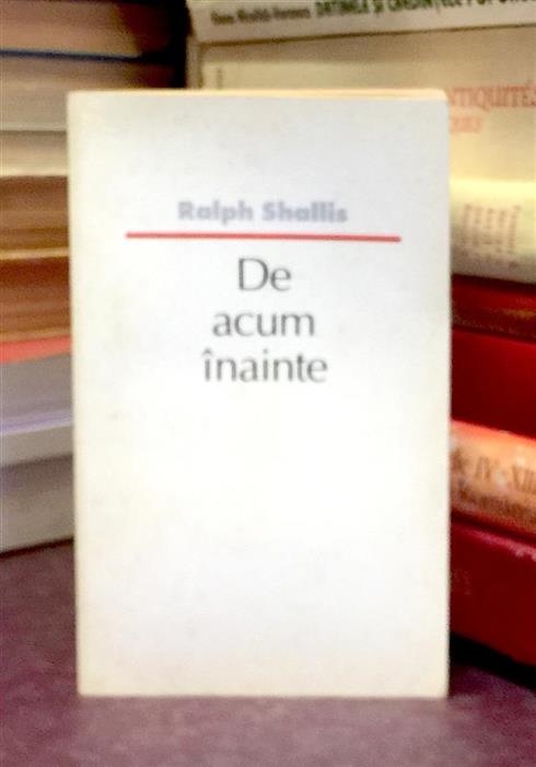 De acum inainte