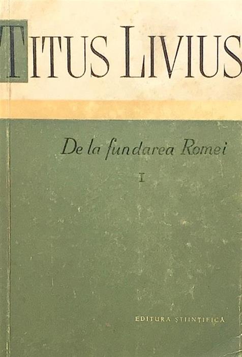 De la fundarea Romei vol. 1 + vol. 2