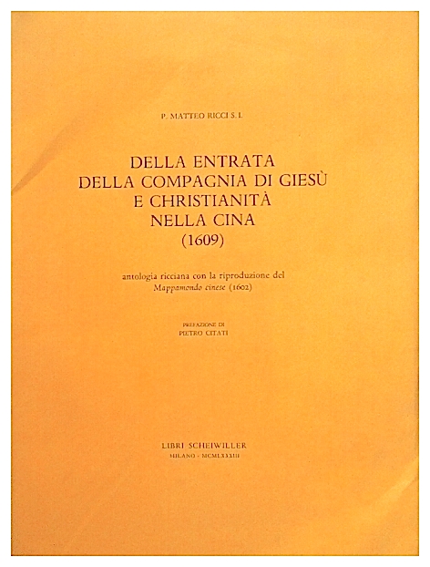 Della entrata della Compagnia di Giesu e christianita nella Cina (1609)