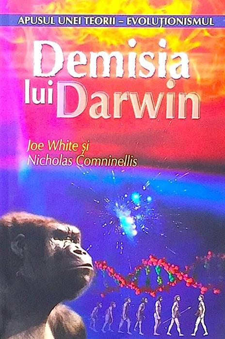 Demisia lui Darwin - Apusul unei teorii - evolutionismul