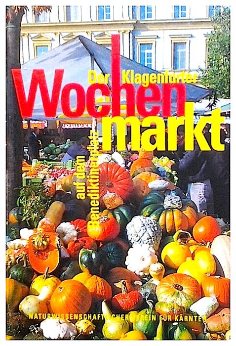 Der Klagenfurter Wochen markt