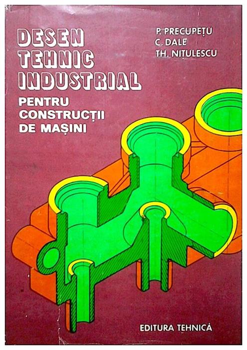Desen tehnic industrial pentru constructii de masini