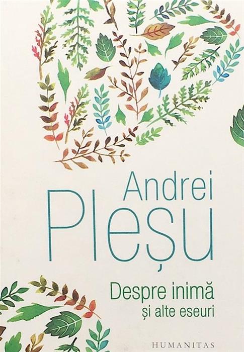 Despre inima si alte eseuri