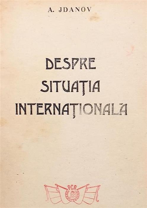 Despre situatia internationala
