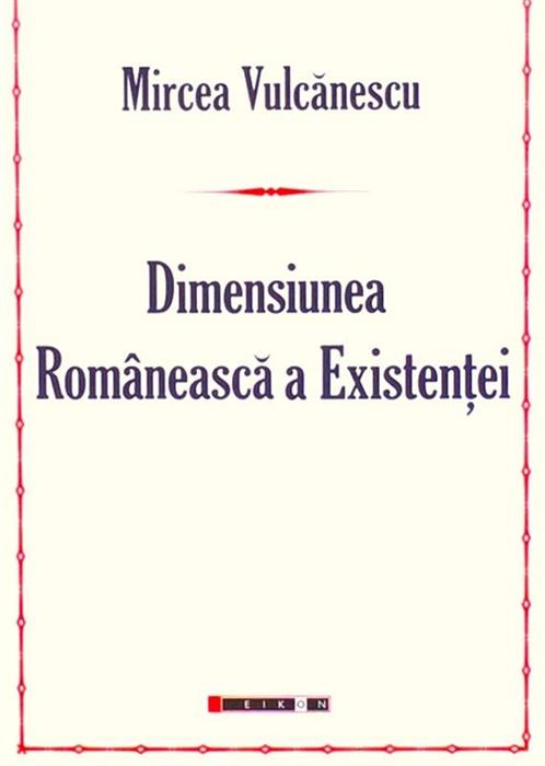 Dimensiunea romaneasca a existentei