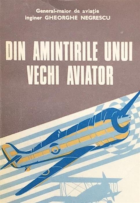 Din amintirile unui vechi aviator