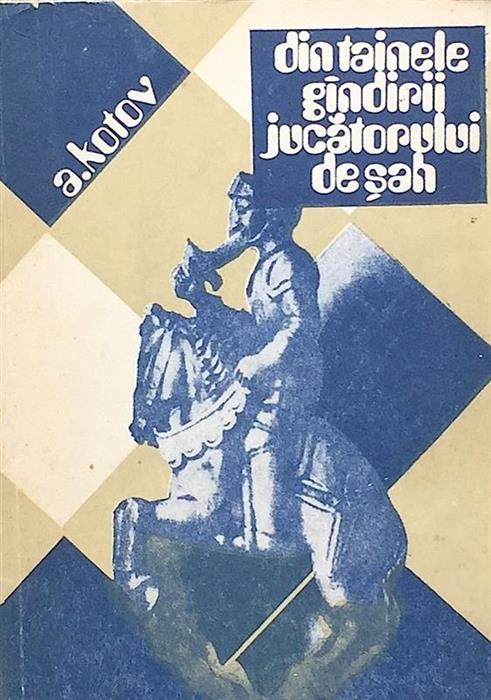 Din tainele gandirii jucatorului de sah