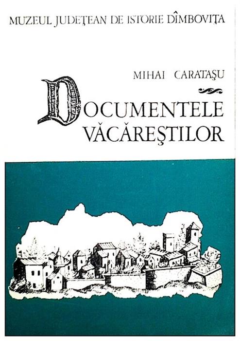 Documentele Vacarestilor