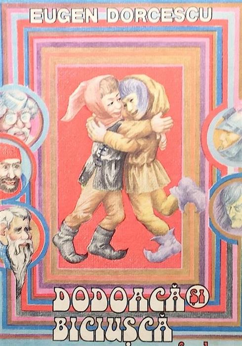 Dodoaca si Biciusca [cu ilustratii de Estera Takacs]
