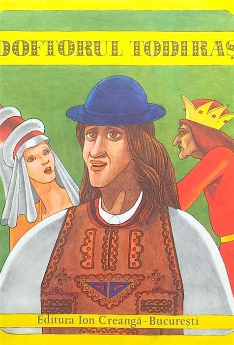 Doftorul Todiras cu ilustratii de Iacob Dezideriu