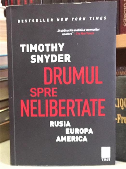 Drumul spre nelibertate