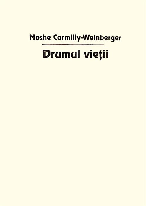 Drumul vietii. Operatiunea de salvare a evreilor refugiati pe granita ungaro-romana in Transilvania 1936-1944 
