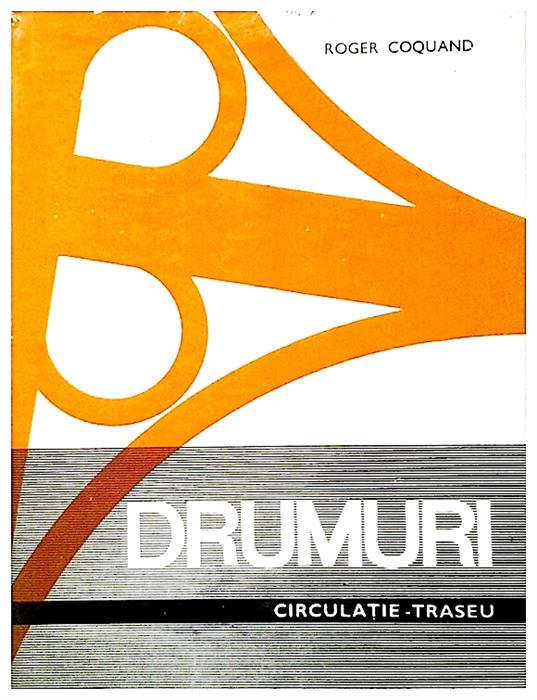 Drumuri,circulatie-traseu,vol.1