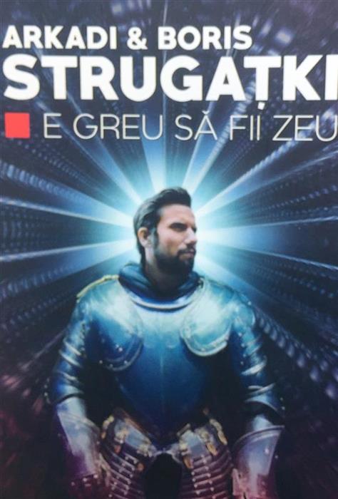E greu sa fii zeu