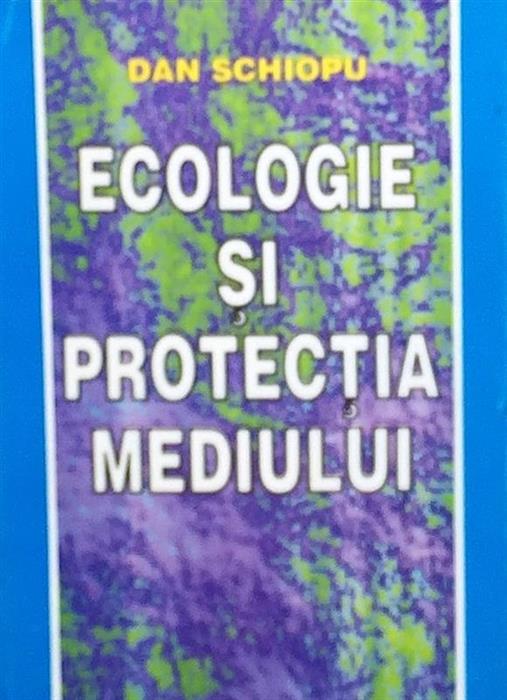 Ecologie si protectia mediului