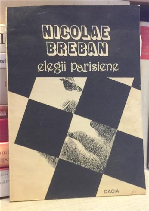 Elegii parisiene, prima editie 1992, Editura Dacia