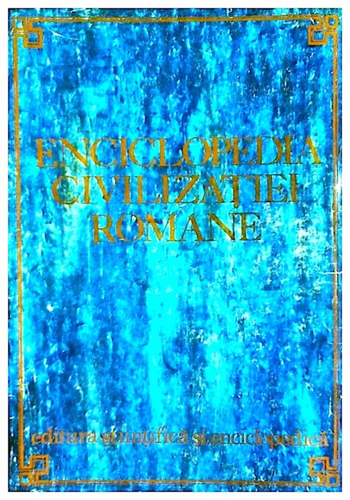 Enciclopedia civilizatiei romane