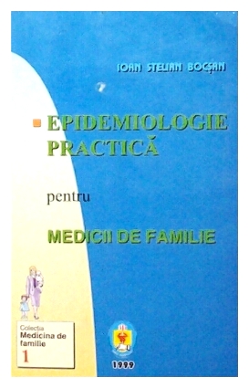 Epidemiologie practica - pentru medicii de familie