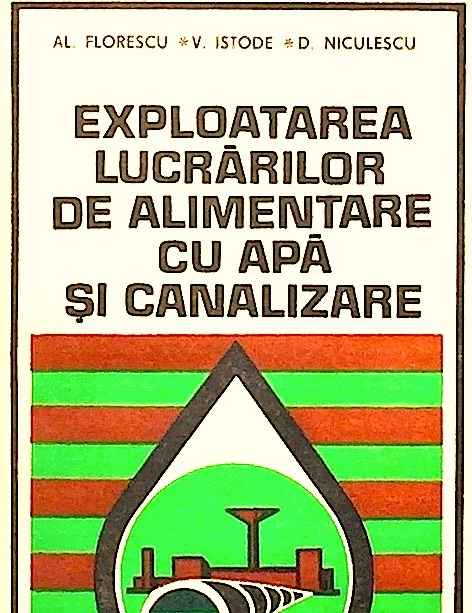Exploatarea lucrarilor de alimentare cu apa si canalizare