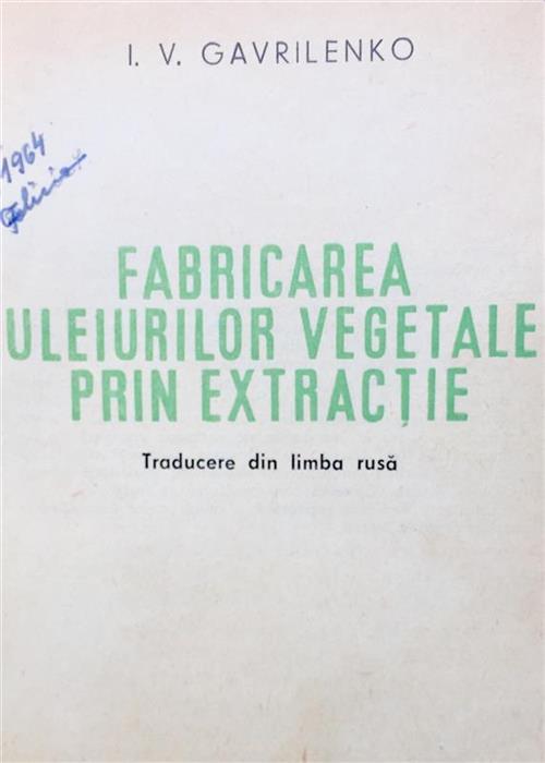 Fabricarea uleiurilor vegetale prin extractie