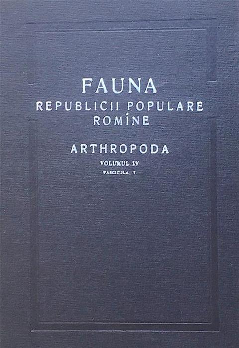 Fauna RPR Arthropoda vol. IV fasc. 7