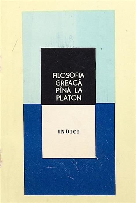 Filosofia graca pana la Platon. Indici