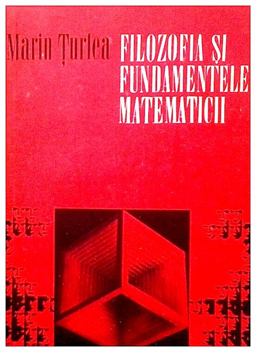 Filozofia si fundamentele matematicii