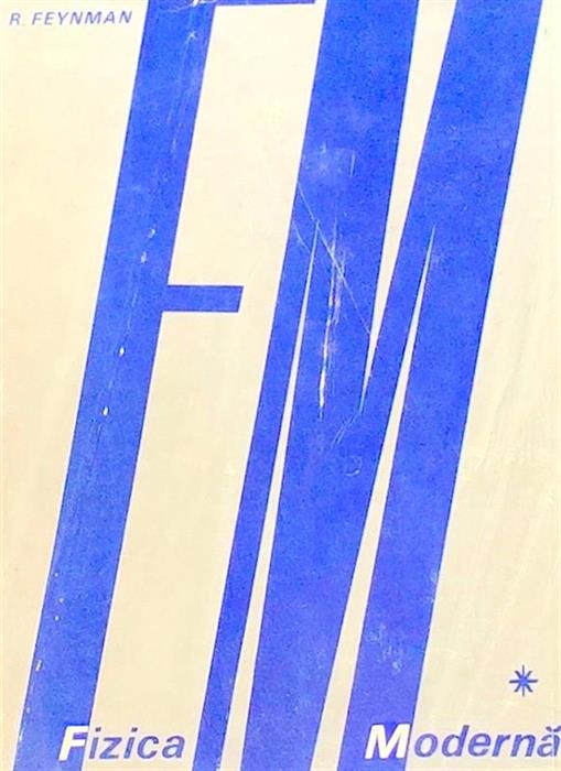 Fizica moderna vol 1 Mecanica, Radiatia, Caldura