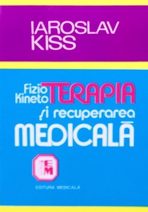 Fizio-kinetoterapia si recuperarea medicala