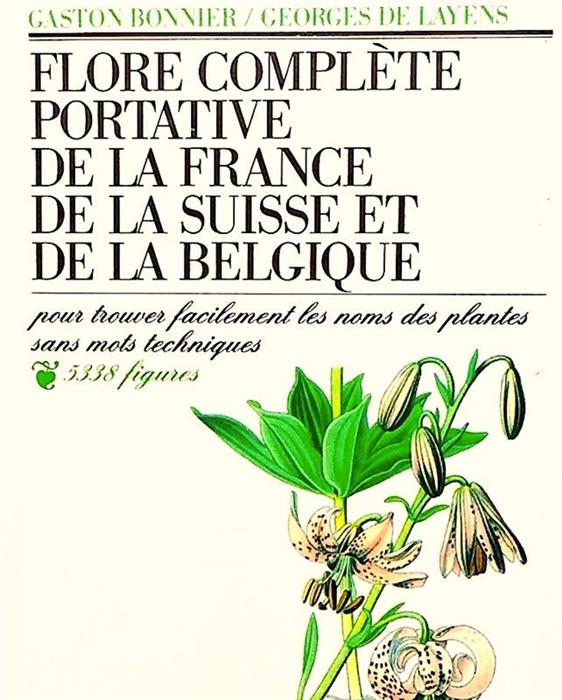 Flore complete portative de la France de la Suisse et de la Belgique