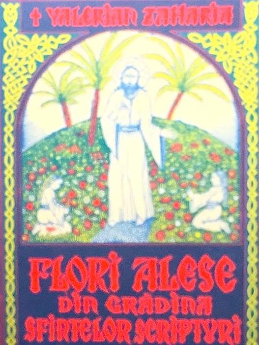 Flori alese din gradina sfintelor scripturi