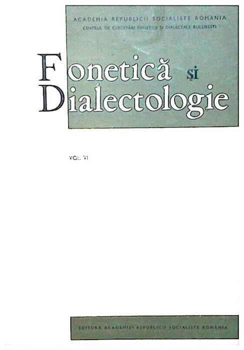 Fonetica si dialectologie-vol.VI