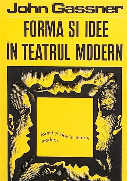 Forma si idee in teatrul modern