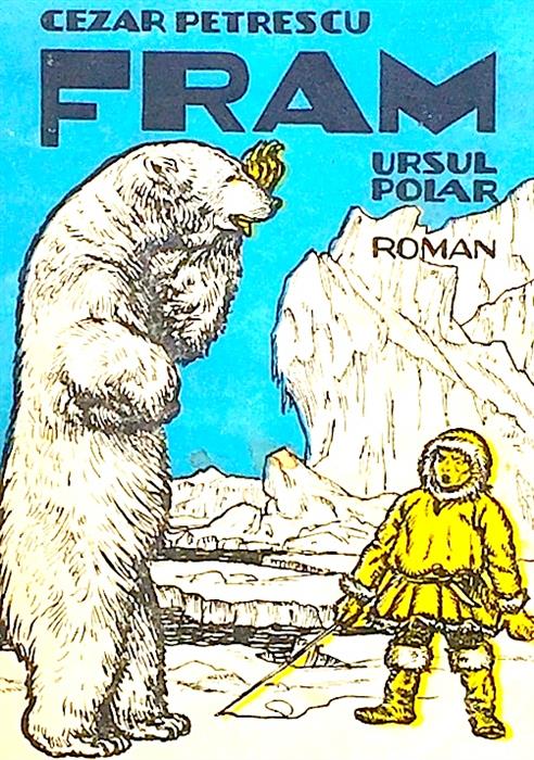 Fram ursul polar cu ilustratii de N. N. Tonitza