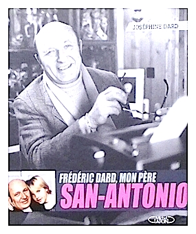 Frederic Dard, Mon pere San-Antonio