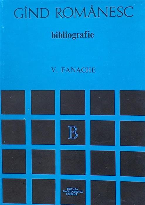 ''Gand Romanesc'' si epoca sa literara. Studiu si bibliografie