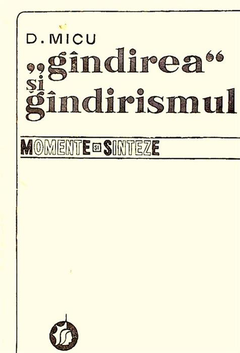 ''Gandirea'' si gandirismul