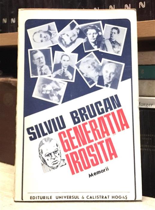 Generatia irosita [cu dedicatia si semnatura autorului]