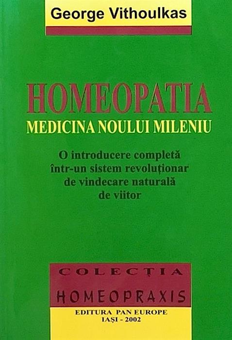 Homeopatia - medicina noului mileniu