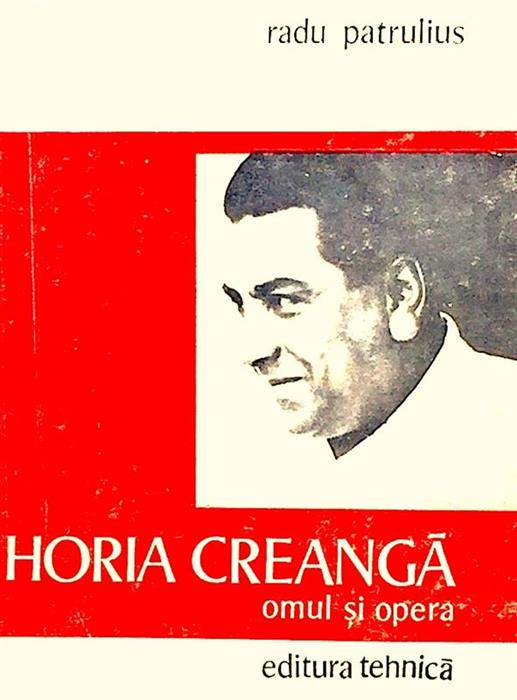 Horia Creanga-omul si opera