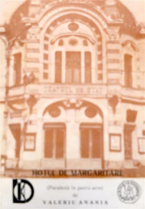 Hotul de margaritare. Parabola in patru acte [cu dedicatia si semnatura autorului]