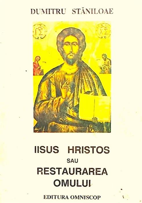 IIsus Hristos sau restaurarea omului