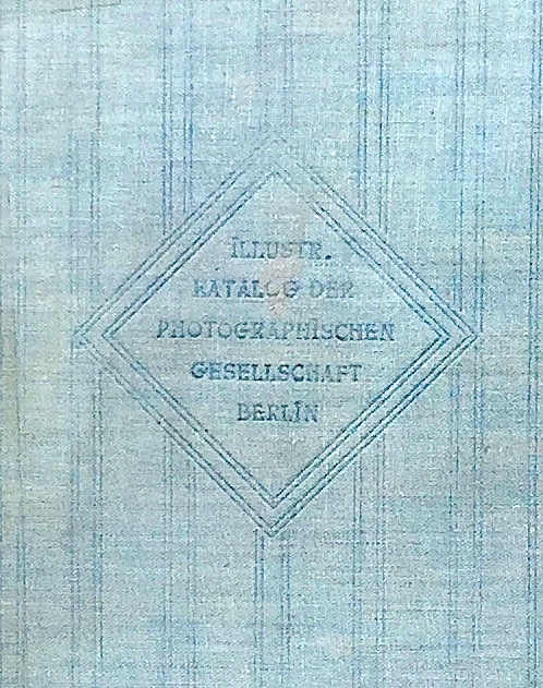 Illustrations-Katalog der Photographischen Gesselschaft Berlin 1899