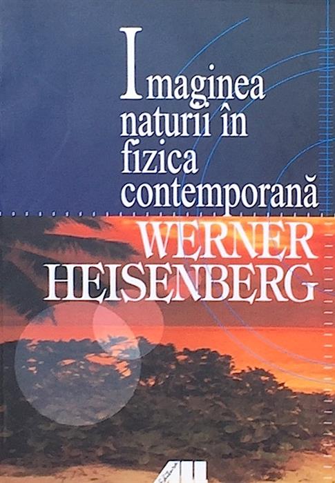 Imaginea naturii in fizica contemporana