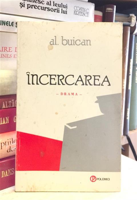 Incercarea - drama